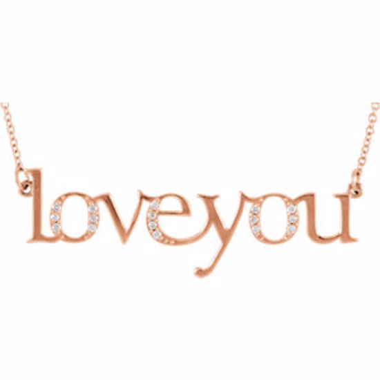 85828:60000:P 14kt Rose .08 CTW Diamond "Love You" 18" Necklace